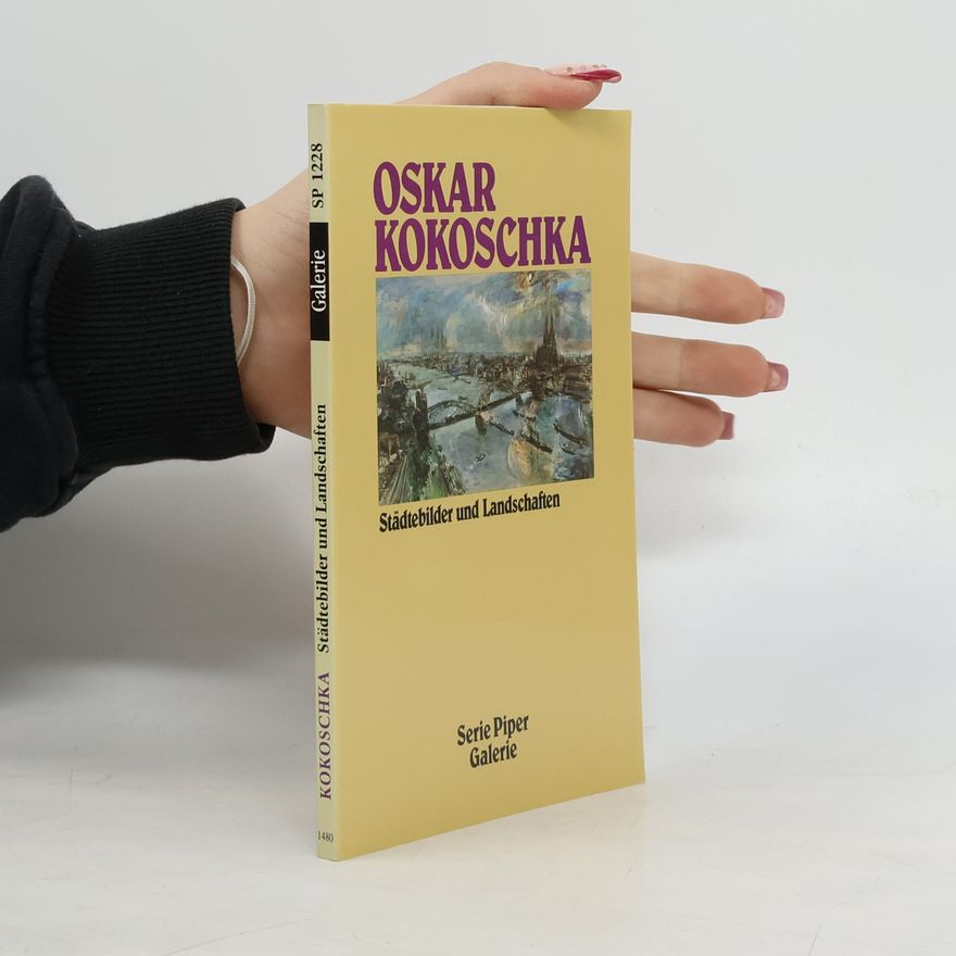 Walter Urbanek Oskar Kokoschka, Städtebilder und Landschaften