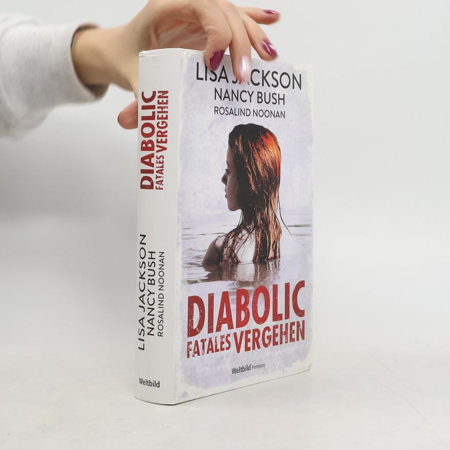 Lisa Jackson Diabolic - Fatales Vergehen