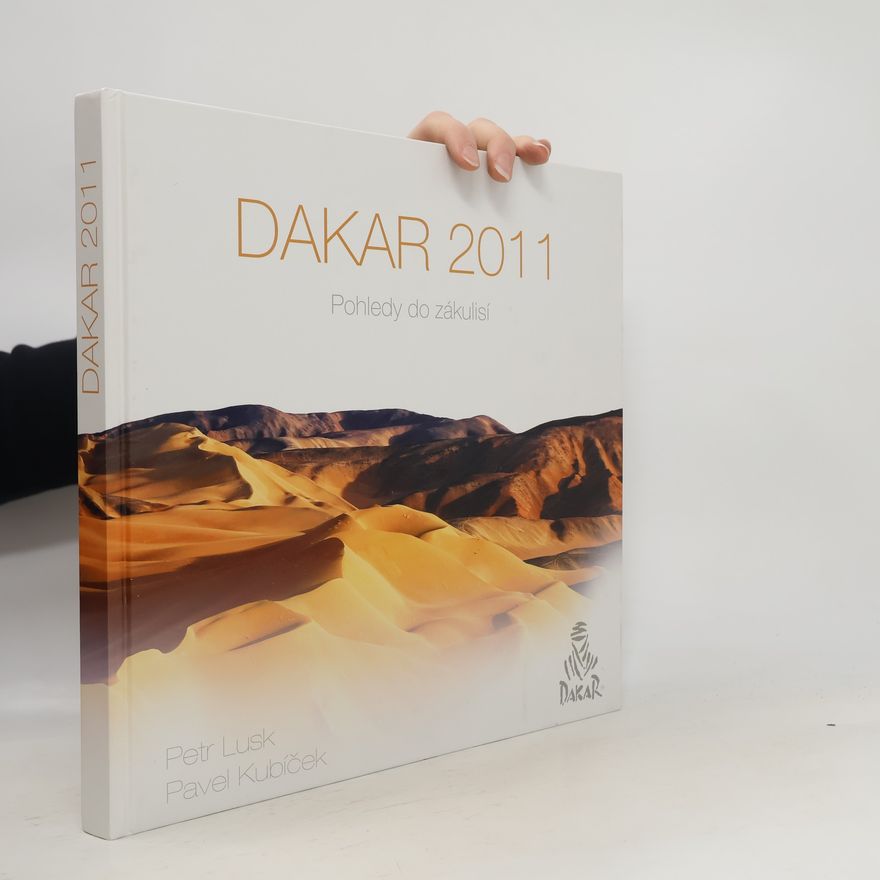 Pavel Kubíček Dakar 2011 Pohledy do zákulisí