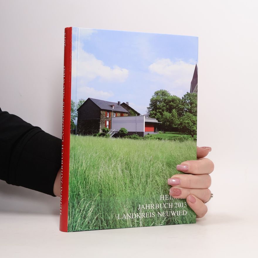AA.VV. Heimatjahrbuch 2013 Landkreis Neuwied
