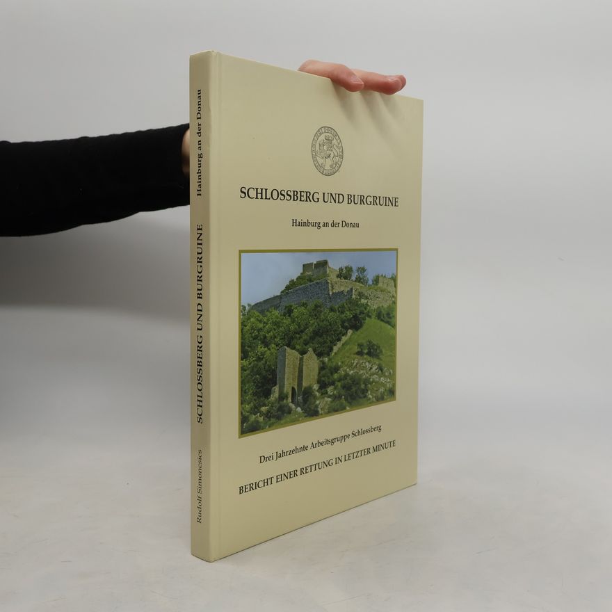 Rudolf Simoncsics Schlossberg und Burgruine