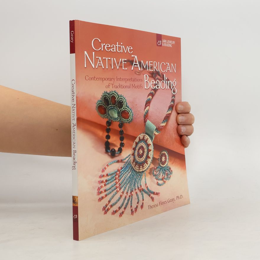 Theresa Flores Geary Creative Native American Beading