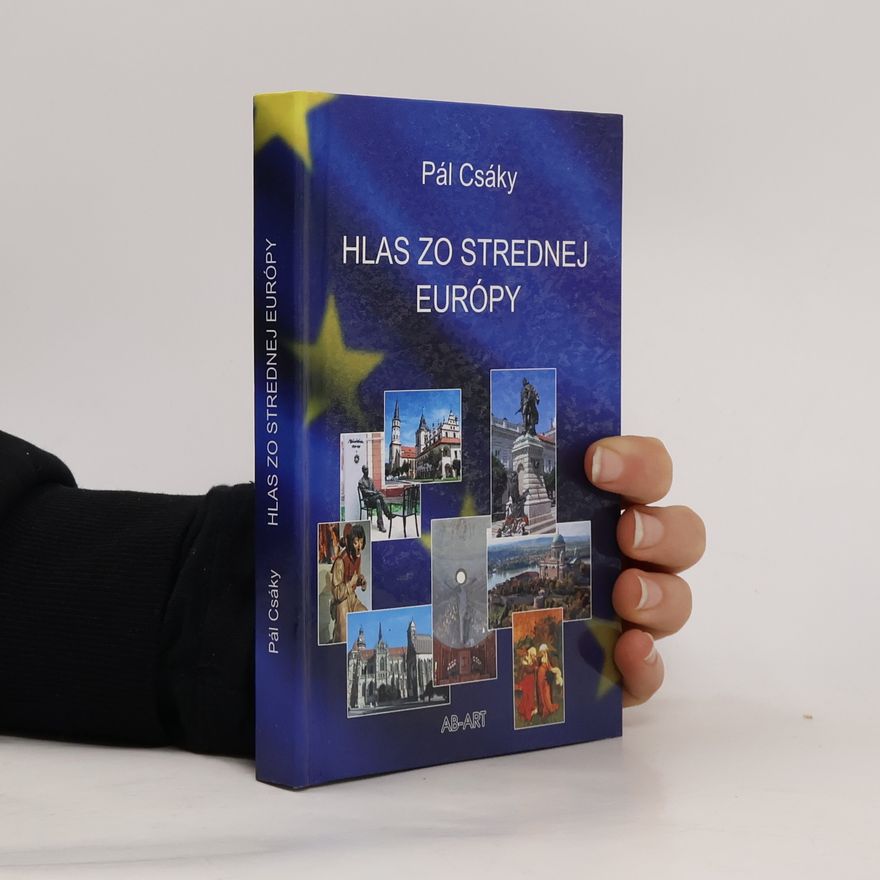 Pál Csáky Hlas zo strednej Európy