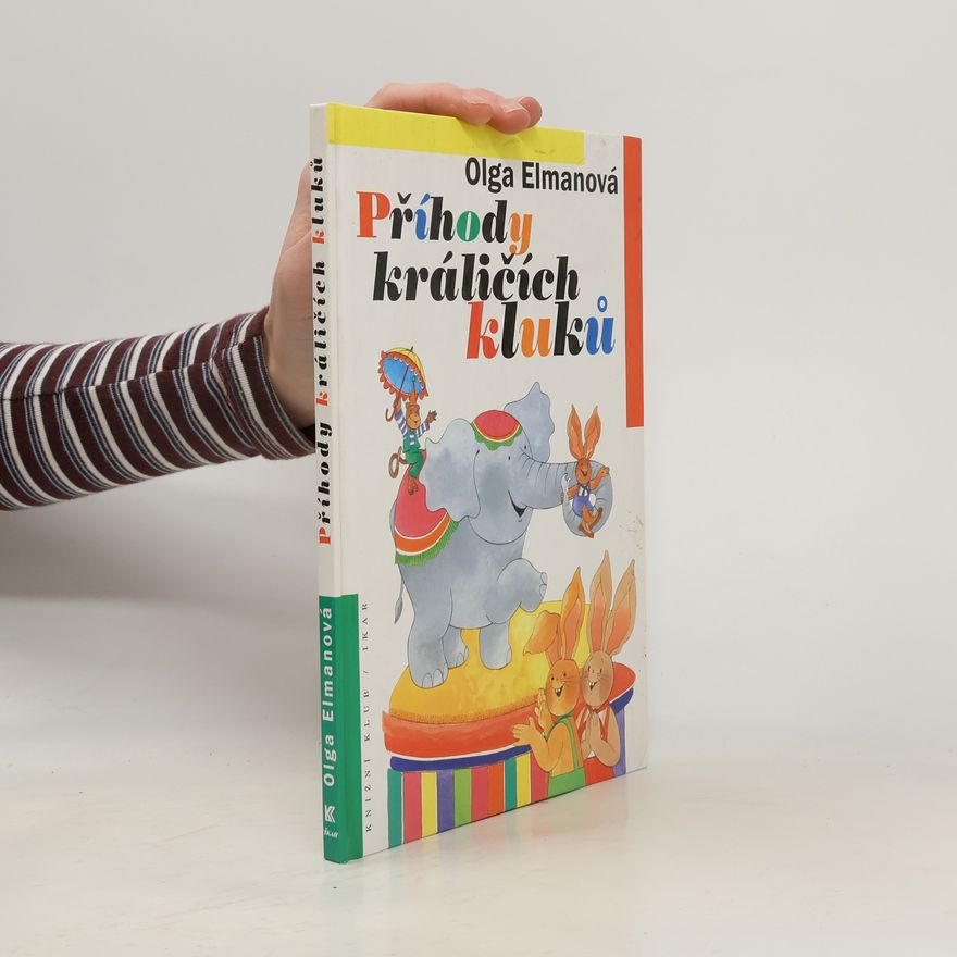 Edita Plicková Příhody králičích kluků