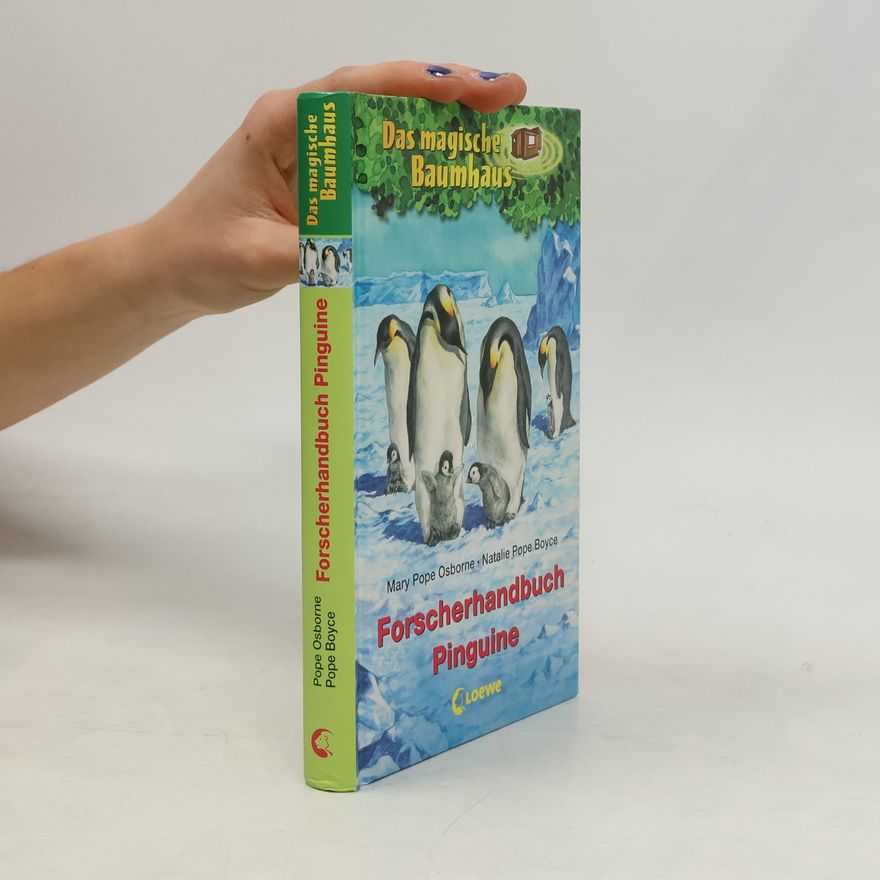Mary Pope Osborne Das magische Baumhaus - Forscherhandbuch Pinguine