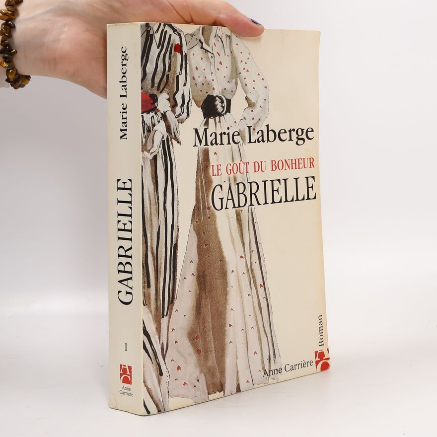 Marie Laberge Gabrielle