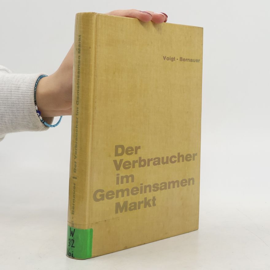 Various authors Der Verbraucher im Gemeinsamen Markt