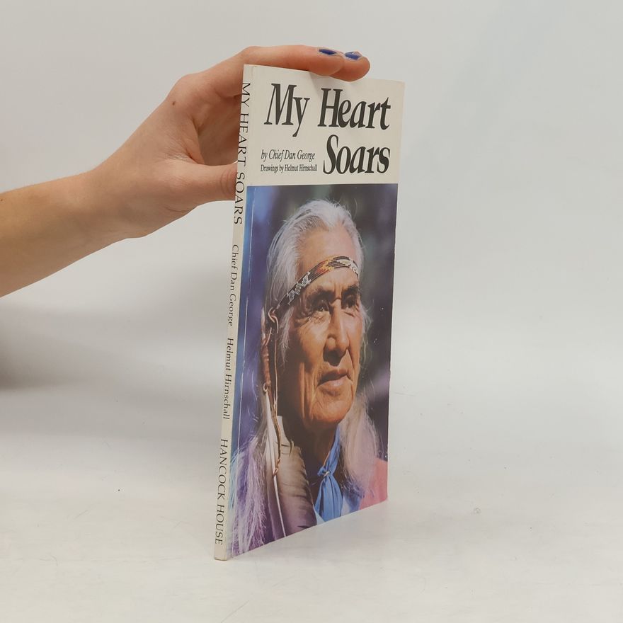 Chief Dan George My Heart Soars