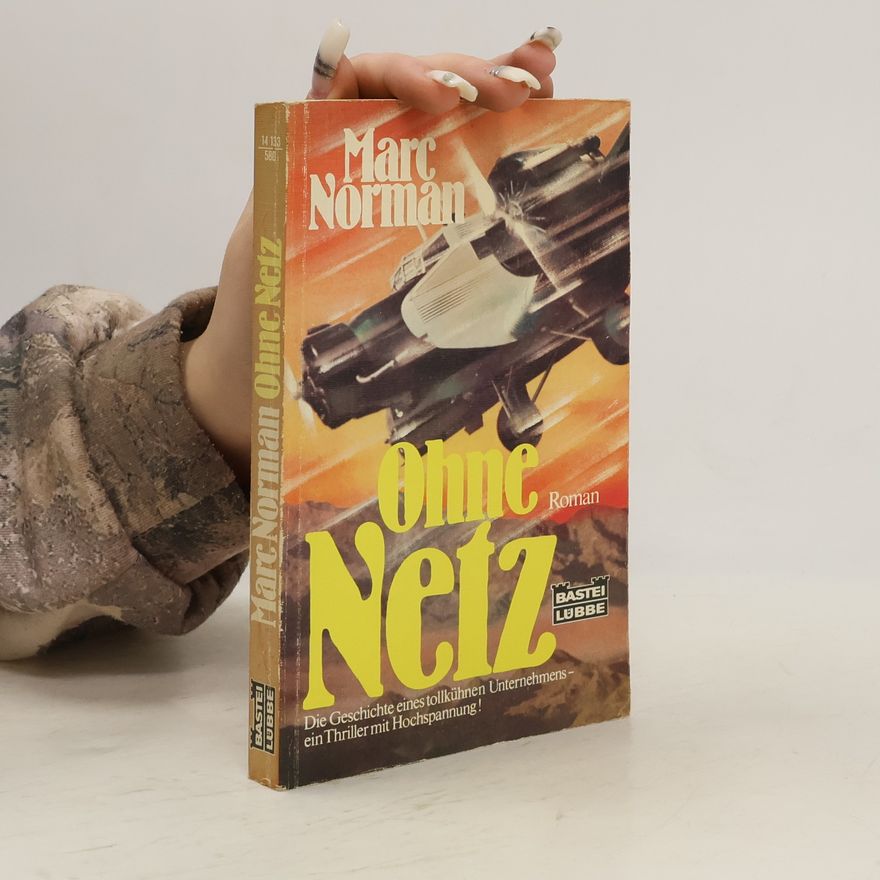Marc Norman Ohne Netz