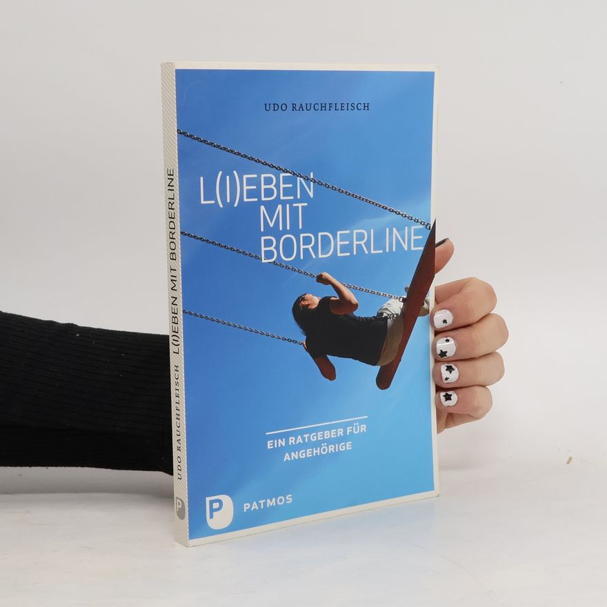 Udo Rauchfleisch L(i)eben mit Borderline
