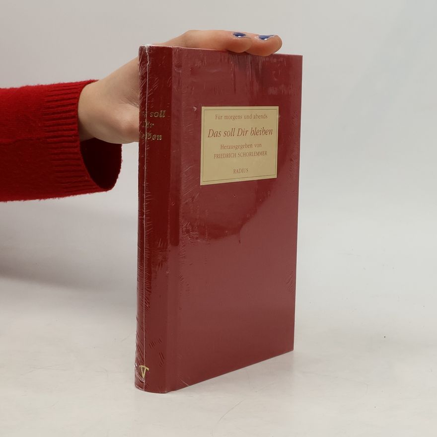 Friedrich Schorlemmer Das soll Dir bleiben