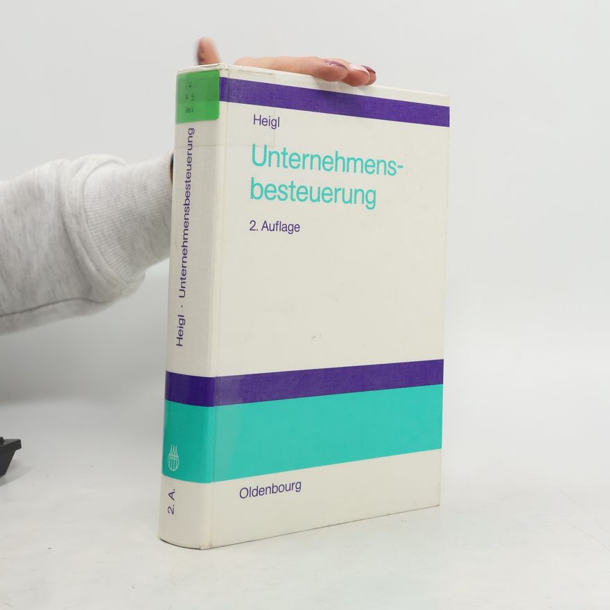Anton Heigl Unternehmensbesteuerung