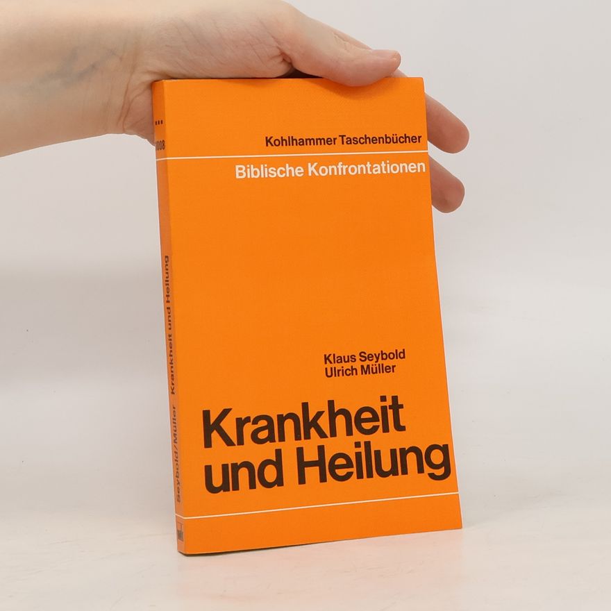 Klaus Seybold Krankheit und Heilung