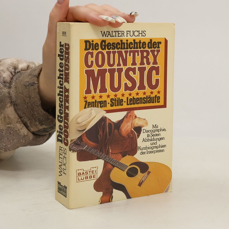 Walter Fuchs Die Geschichte der Country-Music