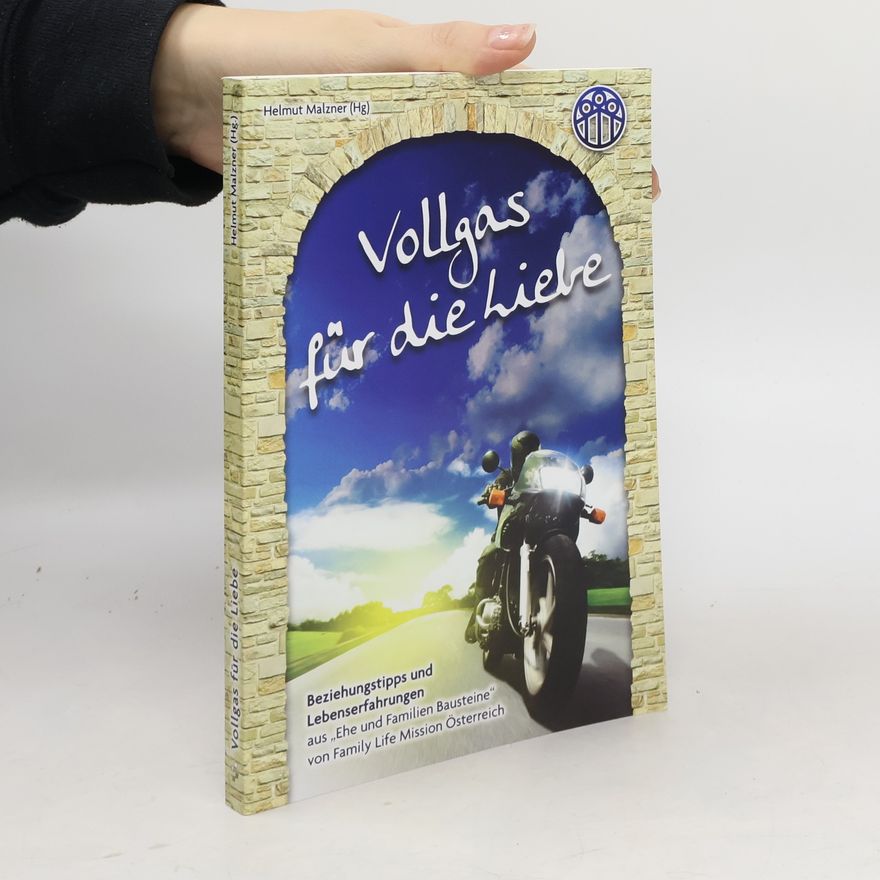 Helmut Malzner Vollgas für die Liebe