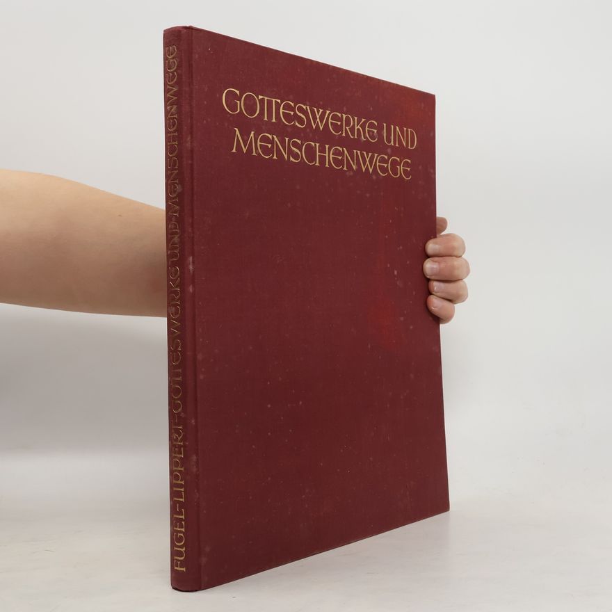 Gebhard Fugel Gotteswerke und Menschenwege