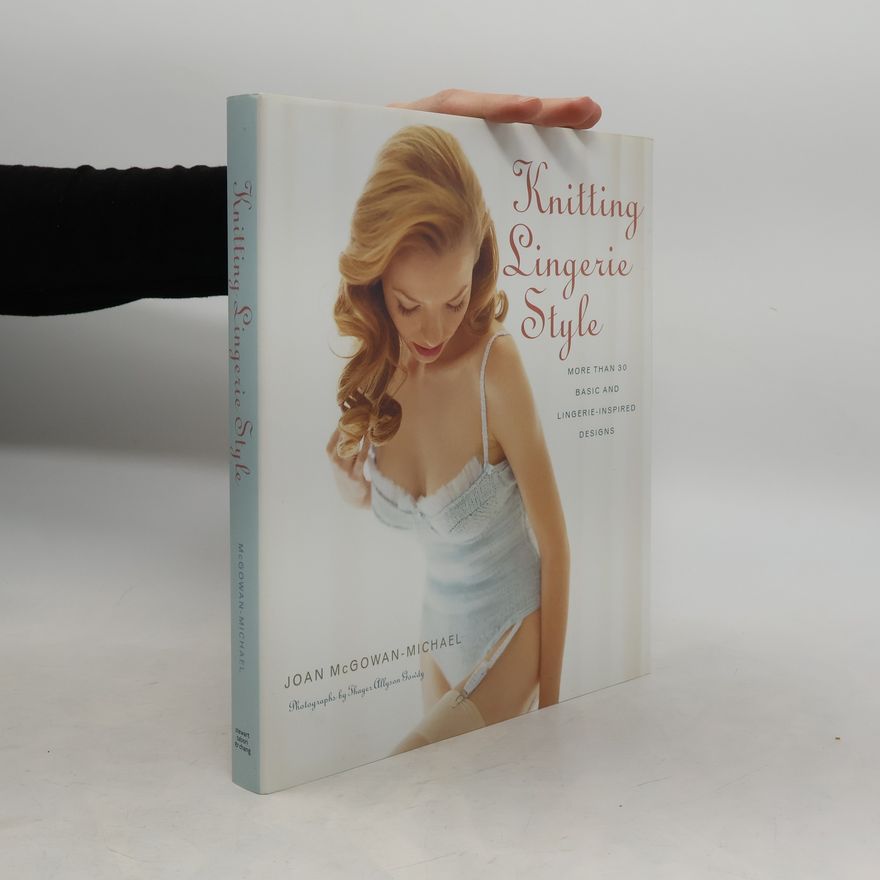 Joan McGowan-Michael Knitting Lingerie Style