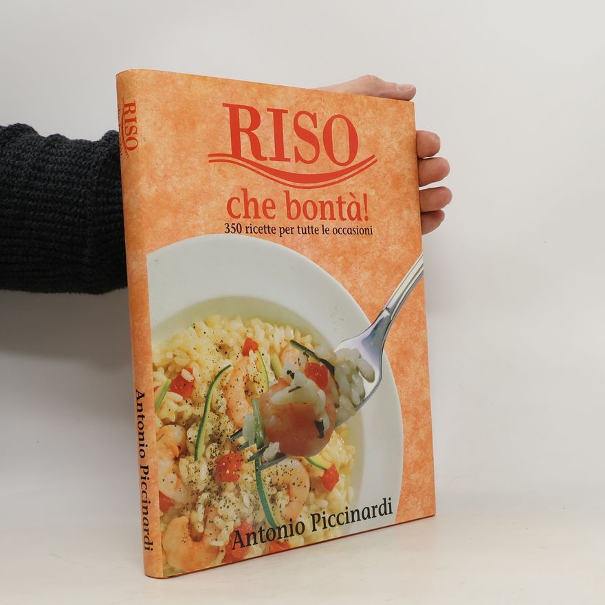 Antonio Piccinardi Riso che bontá!
