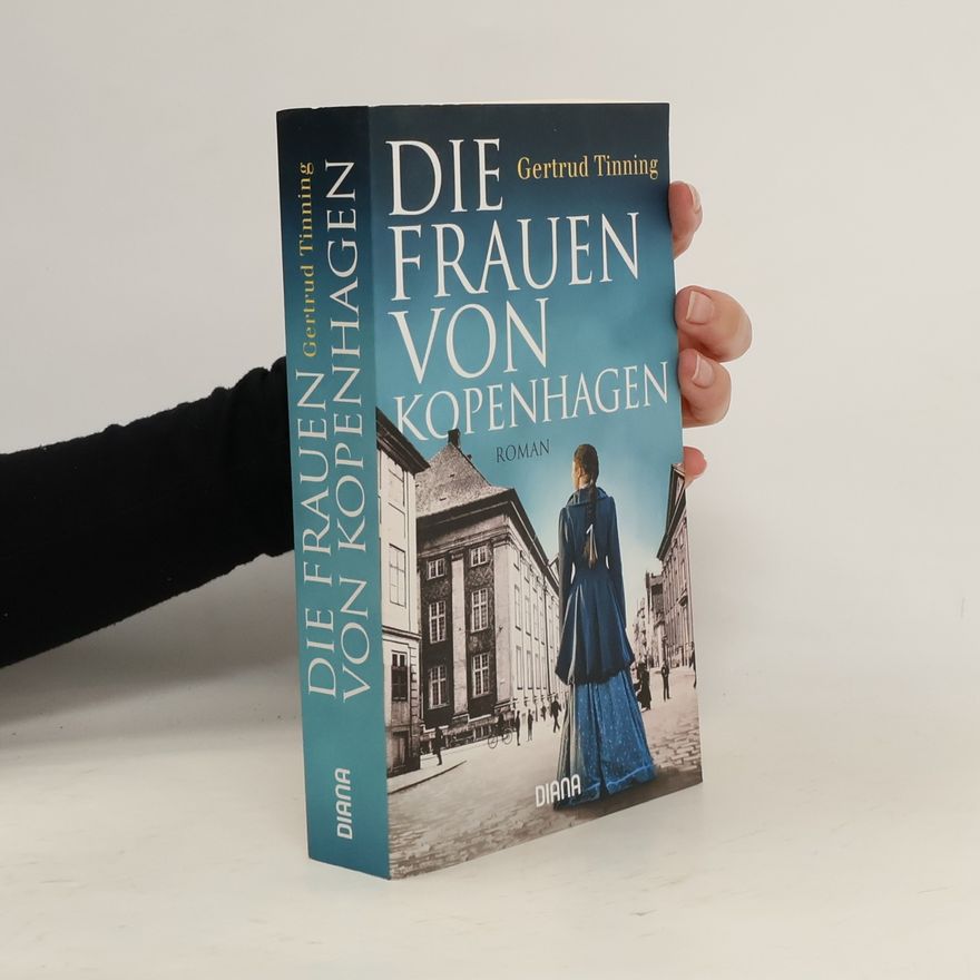 Gertrud Tinning Die Frauen von Kopenhagen
