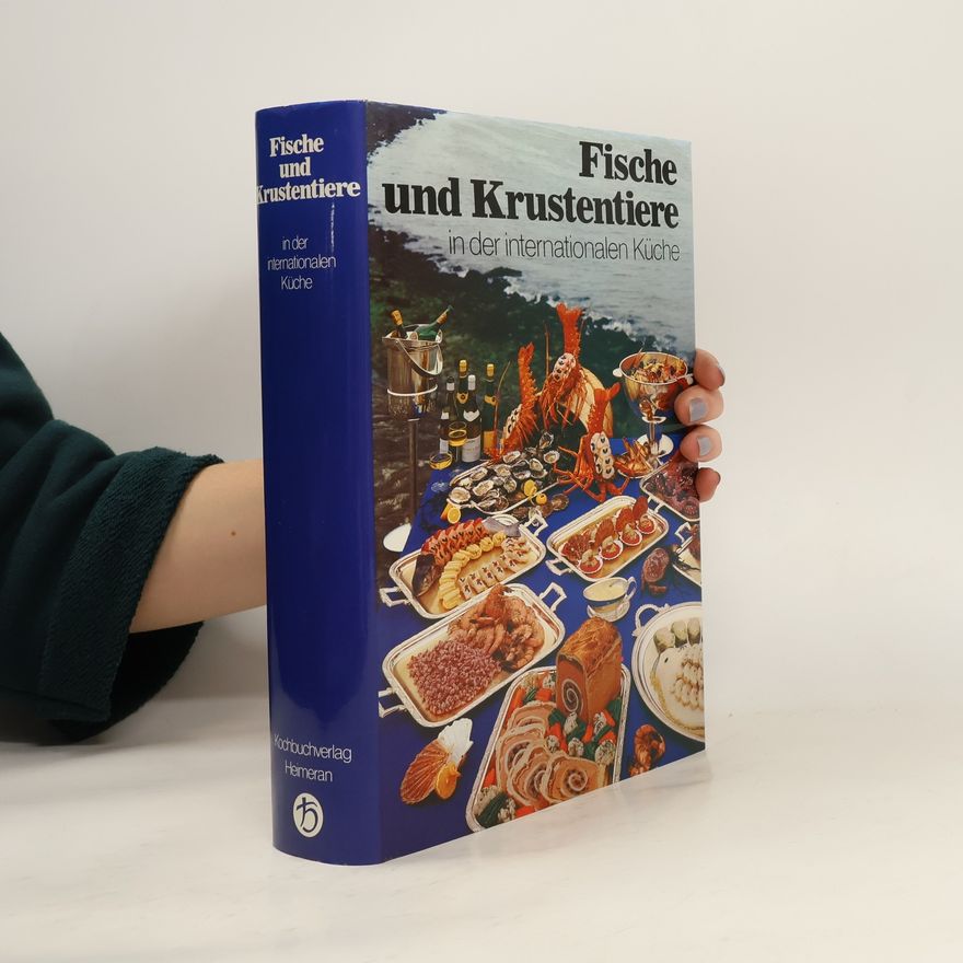 Rene Kramer Fische und Krustentiere in der internationalen Küche