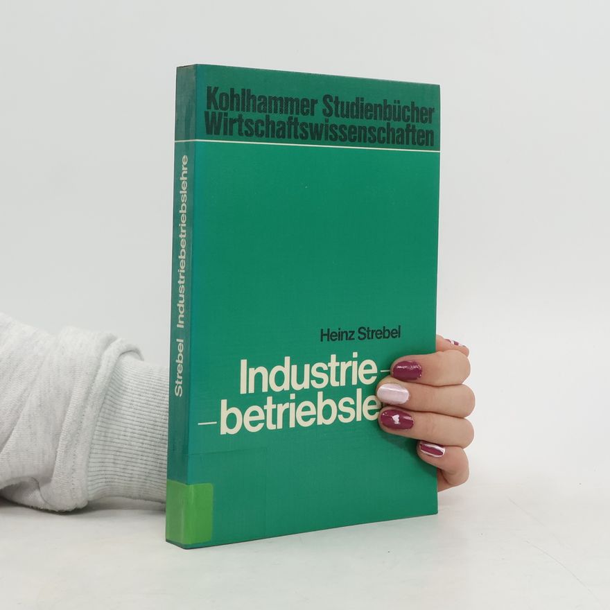 Heinz Strebel Industriebetriebslehre
