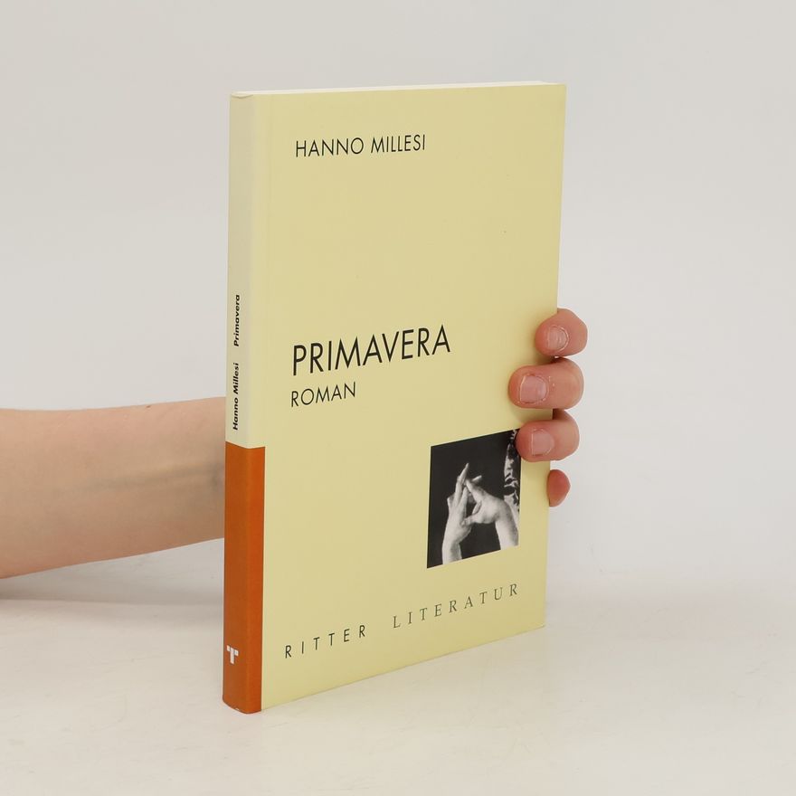 Hanno Millesi Primavera