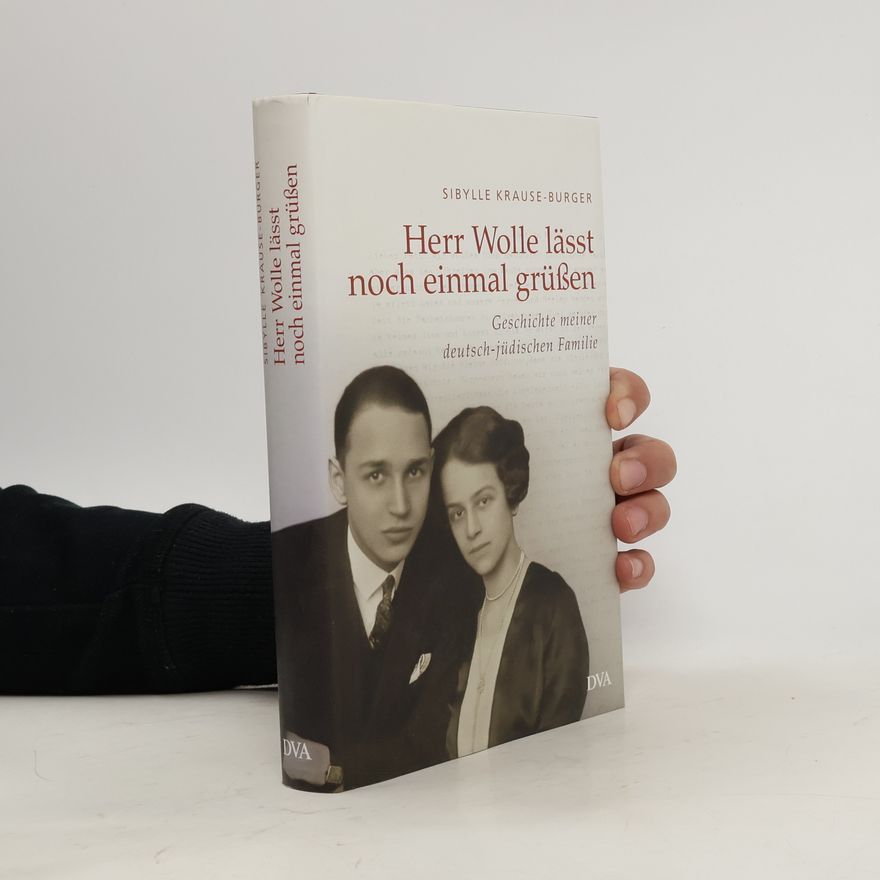 Sibylle Krause Burger Herr Wolle lässt noch einmal grüßen