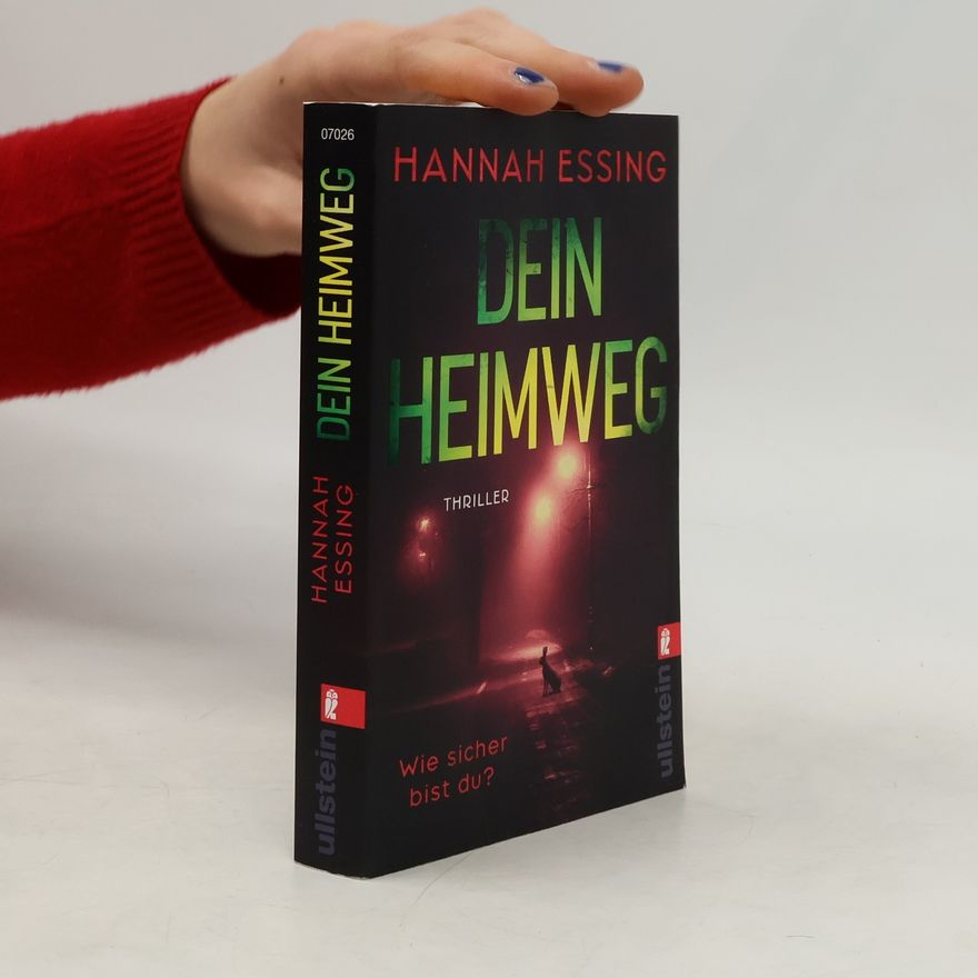 Hannah Essing Dein Heimweg