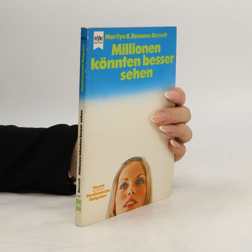 Marilyn B. Rosanes Berrett Millionen könnten besser sehen