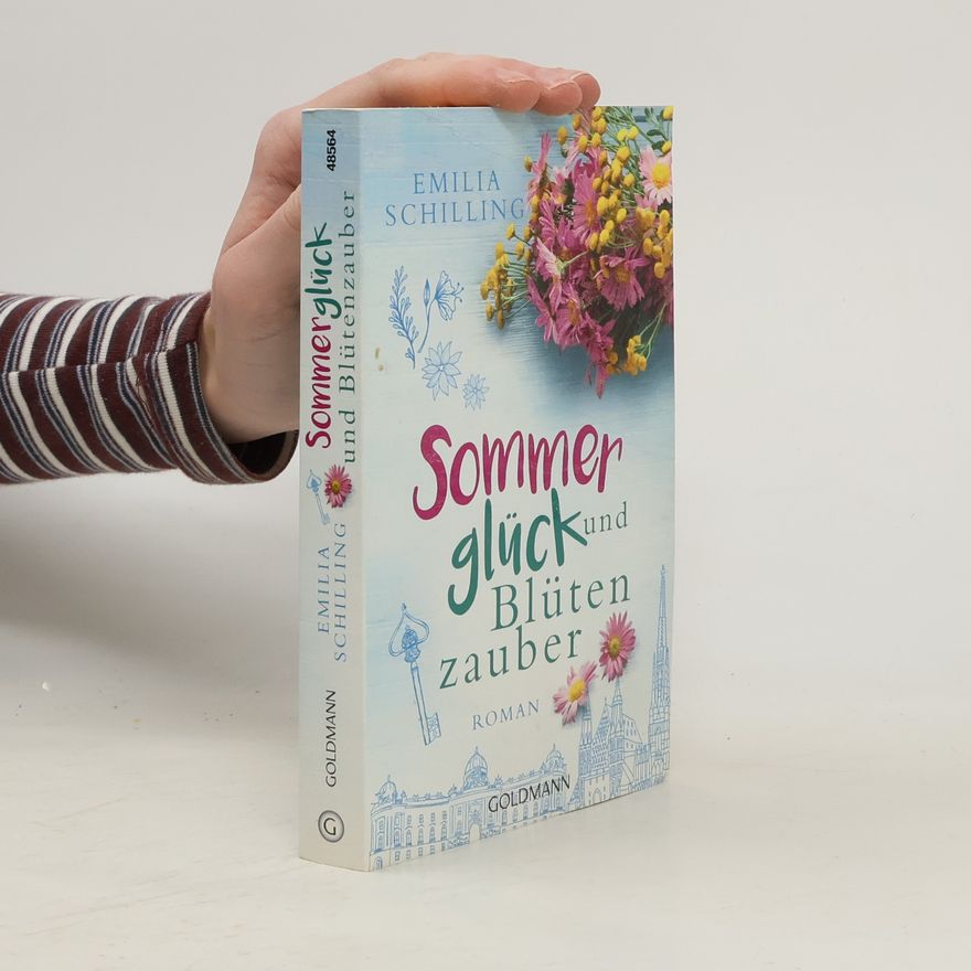 Emilia Schilling Sommerglück und Blütenzauber