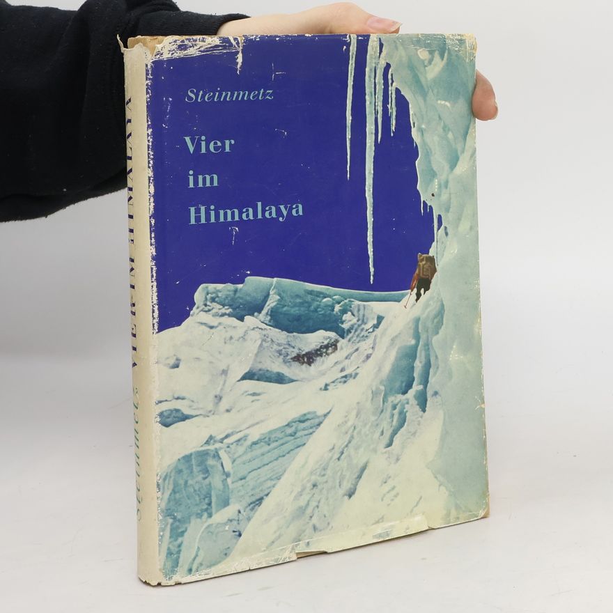 Karl Heinz Steinmetz Vier im Himalaya