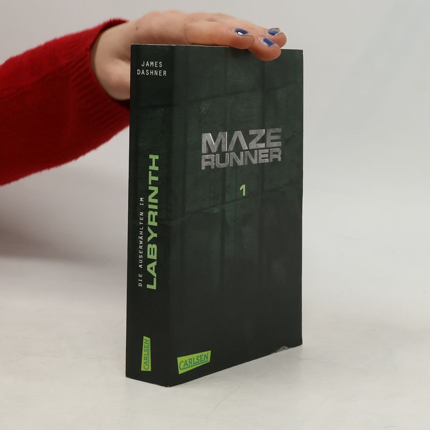 James Dashner Maze Runner 1. Die Auserwählten in Labyrinth