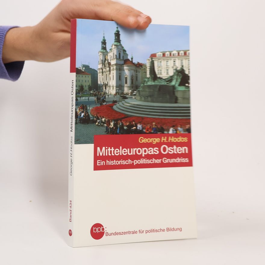 George Hermann Hodos Mitteleuropas Osten