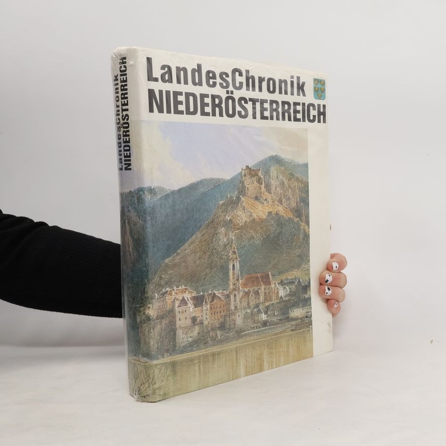 Karl Gutkas Landeschronik Niederösterreich