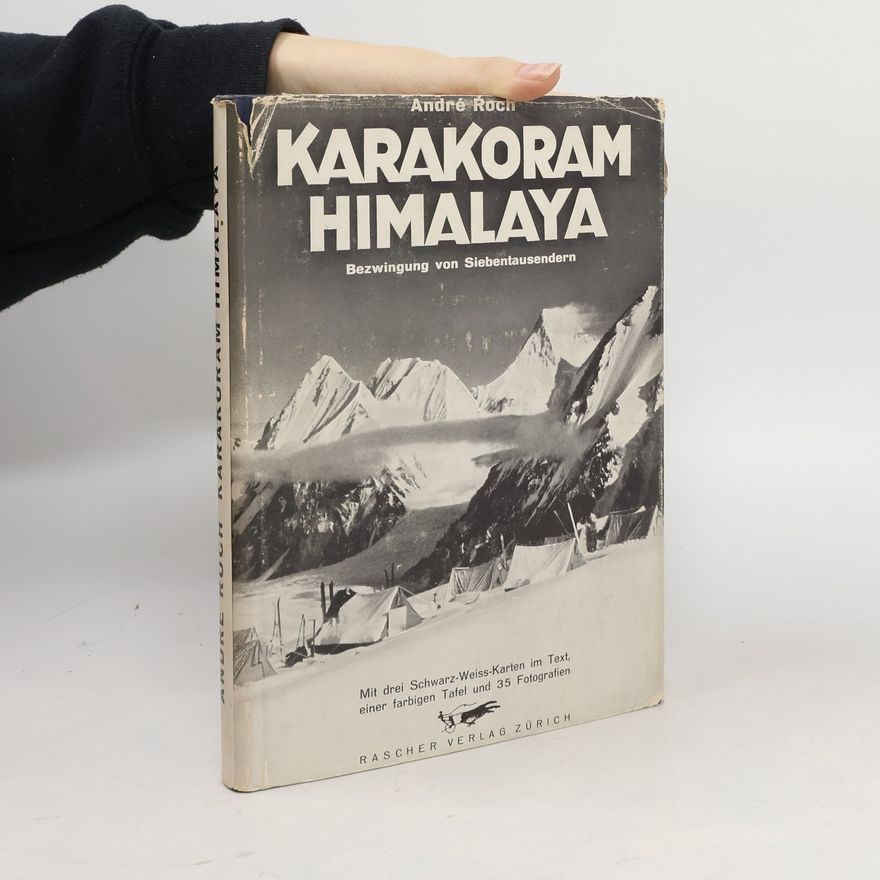 André Roch Karakoram / Himalaya