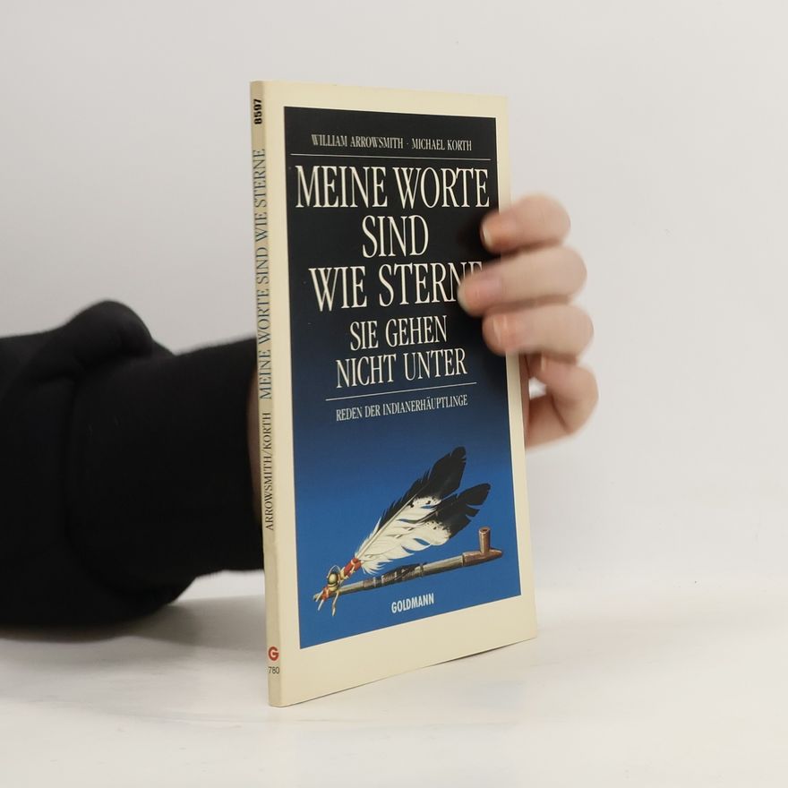 William Arrowsmith Meine Worte sind wie Sterne, sie gehen nicht unter