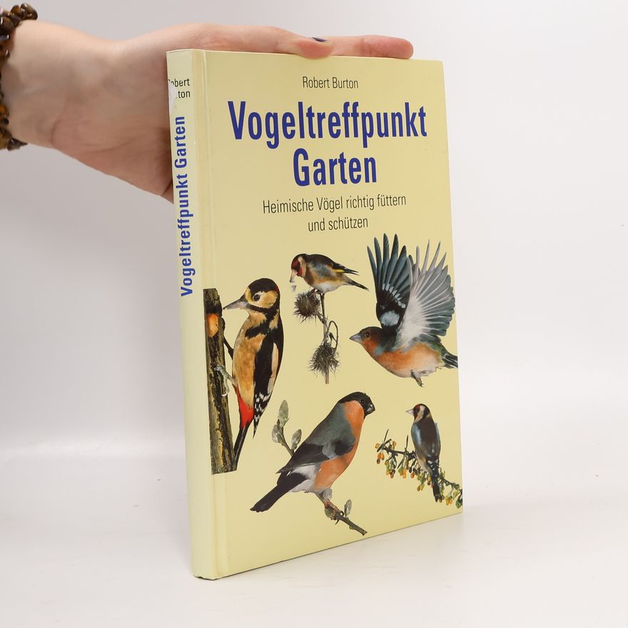 Robert Burton Vogeltreffpunkt Garten