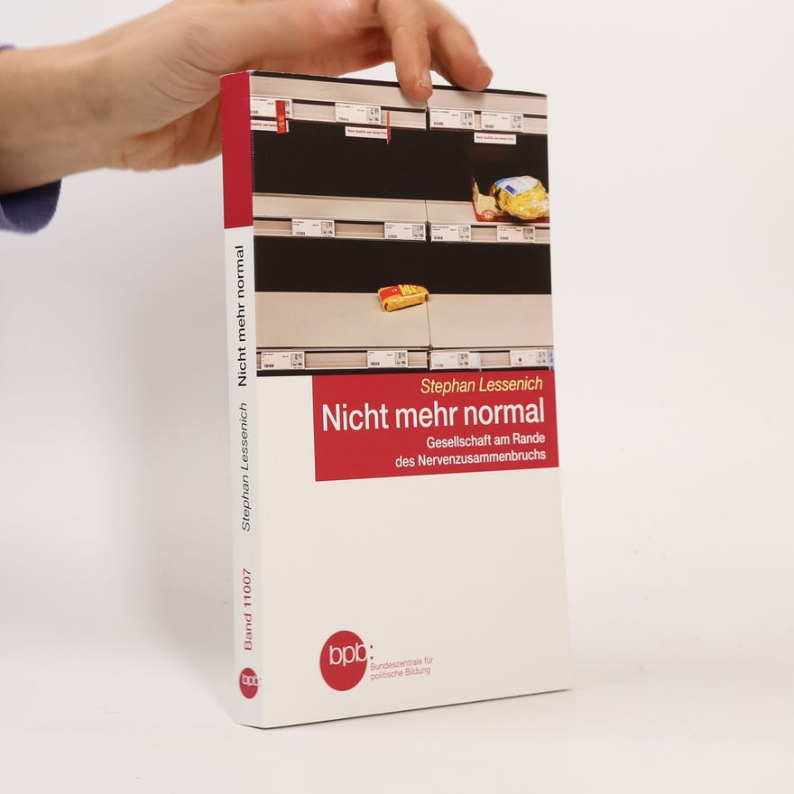 Stephan Lessenich Nicht mehr normal