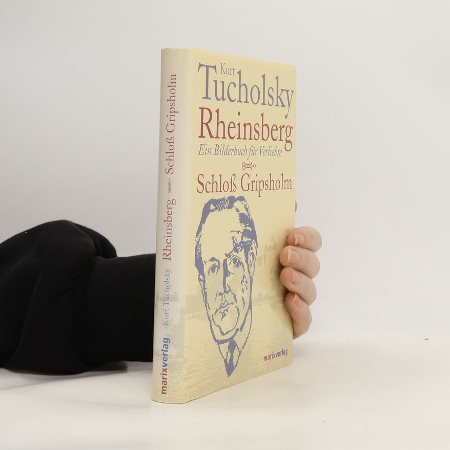 Kurt Tucholsky Rheinsberg
