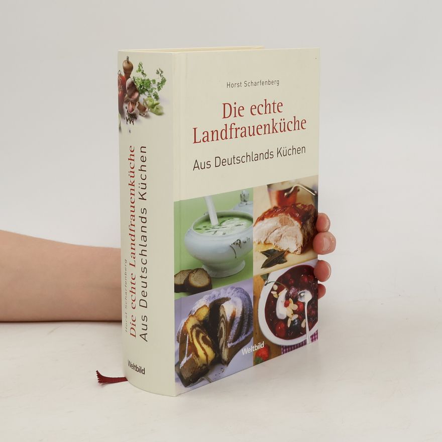 Horst Scharfenberg Die echte Landfrauenküche
