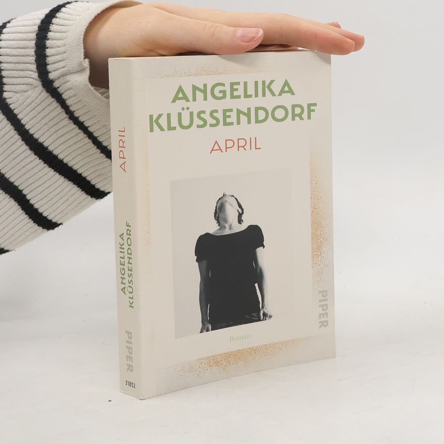 Angelika Klüssendorf April