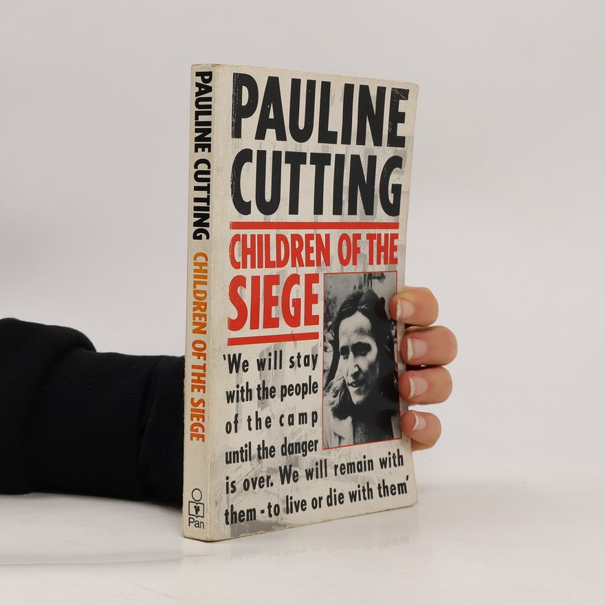 Pauline Cutting Children of the Siege