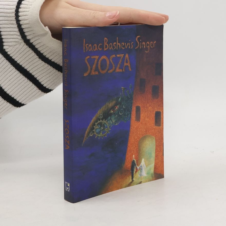 Isaac Bashevis Singer Szosza