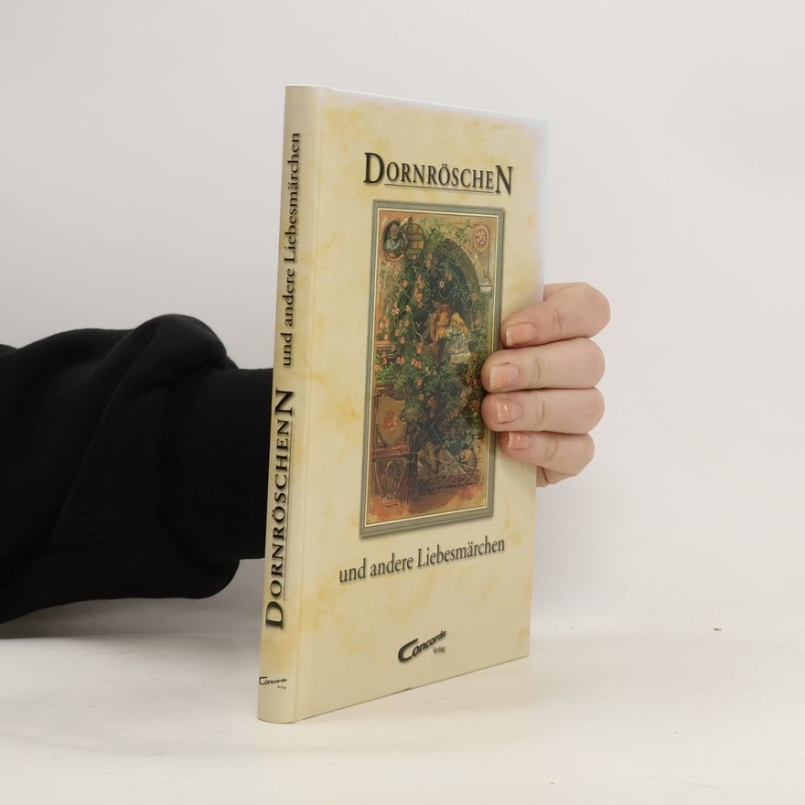 Autorenkollektiv Dornröschen und andere Liebesmärchen