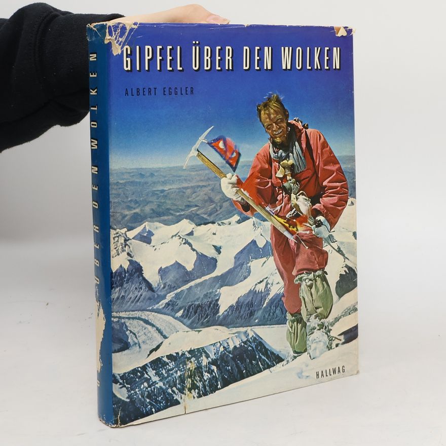 Albert Eggler Gipfel über den Wolken