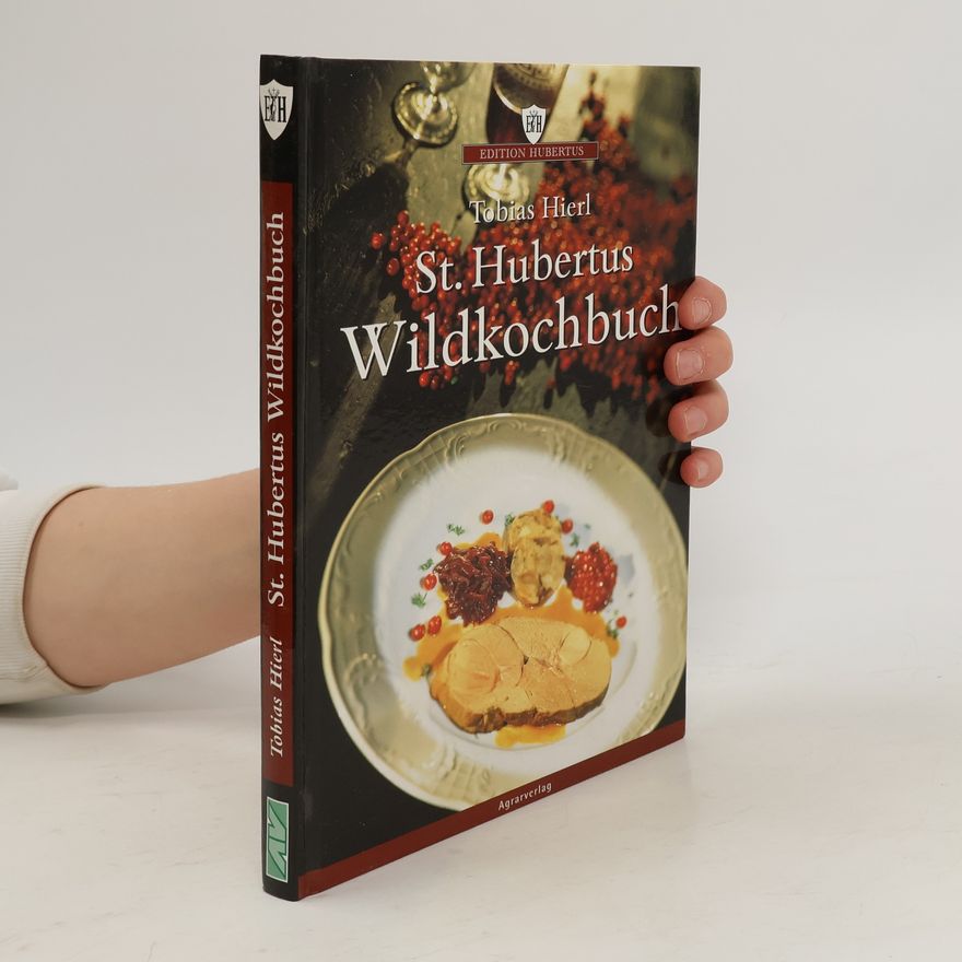 Tobias Hierl St. Hubertus Wildkochbuch