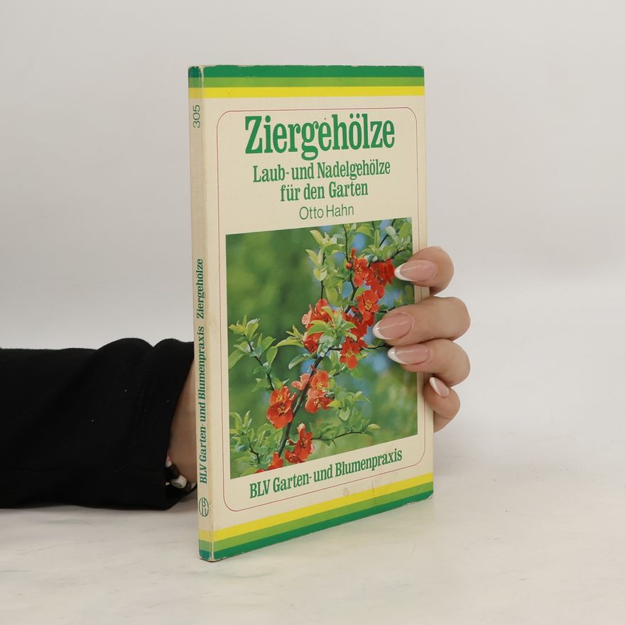 Otto Hahn Ziergehölze