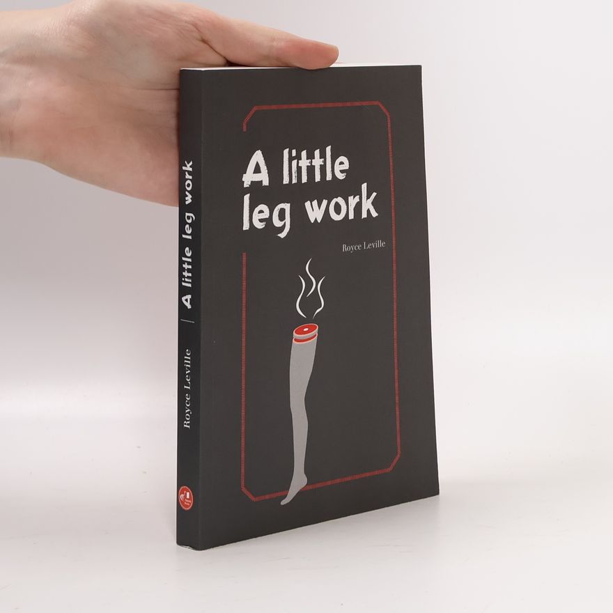 Royce Leville A Little Leg Work