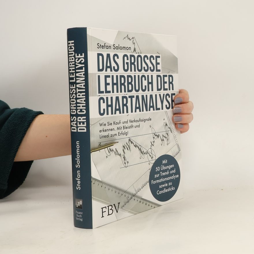 Stefan Salomon Das grosse Lehrbuch der Chartanalyse