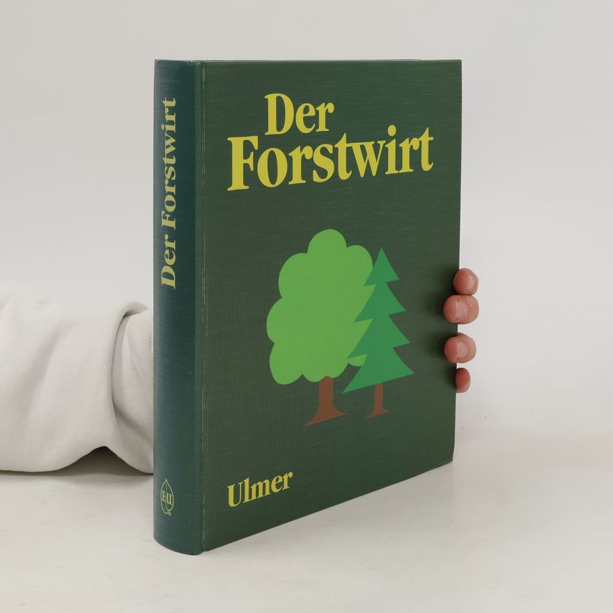 Autorenkollektiv Der Forstwirt